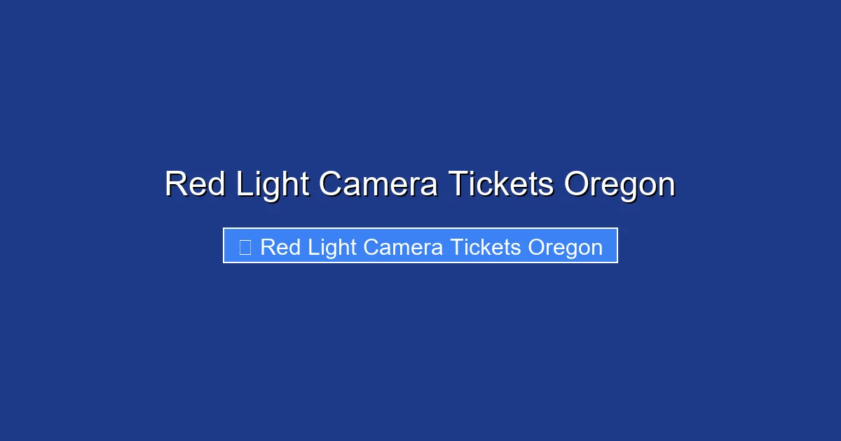 Red Light Camera Tickets Oregon