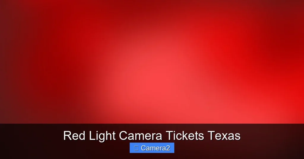 Red Light Camera Tickets Texas