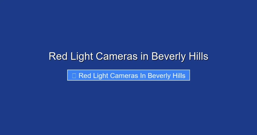 Red Light Cameras in Beverly Hills