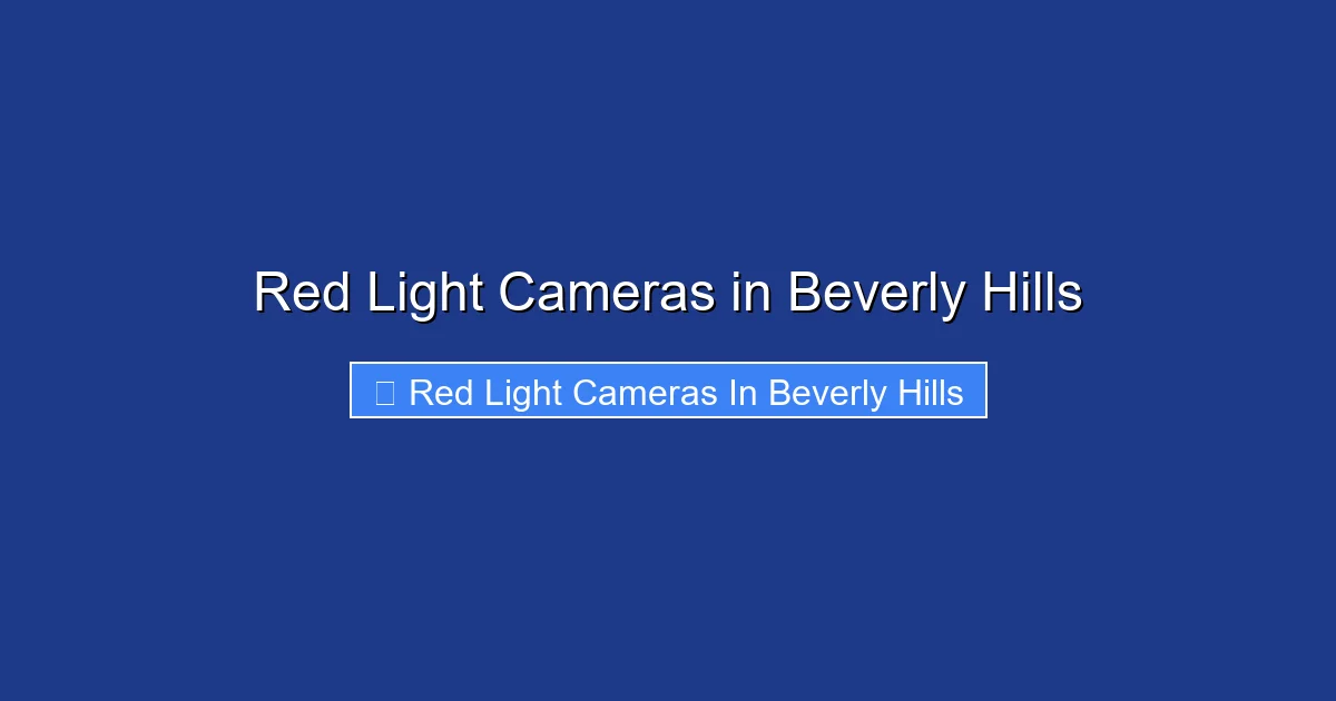 Red Light Cameras in Beverly Hills