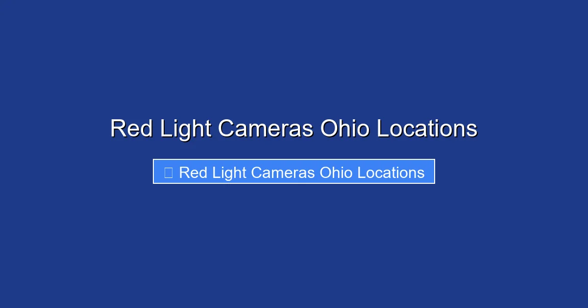 Red Light Cameras Ohio Locations