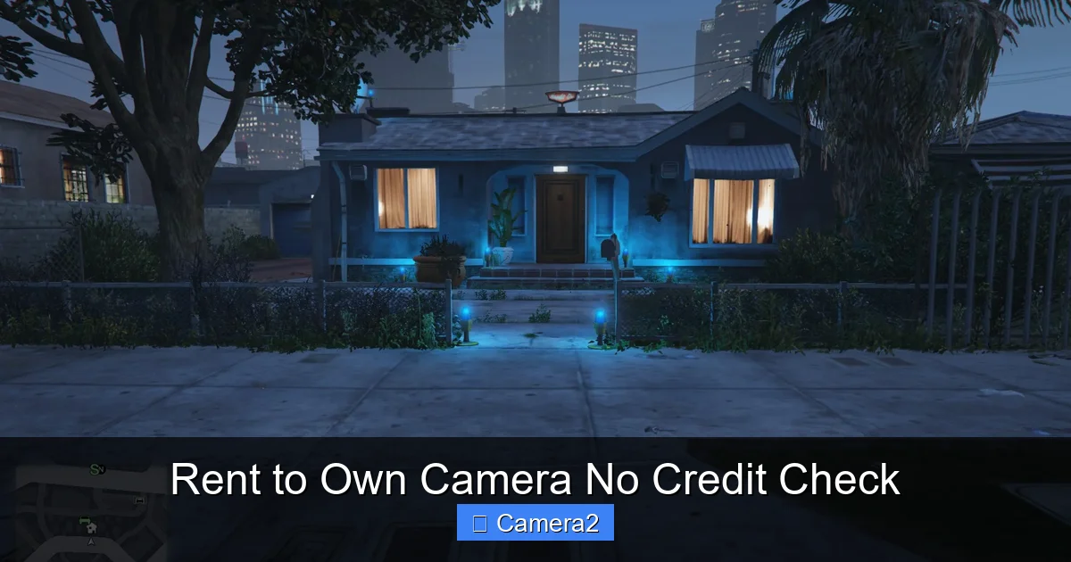 Rent to Own Camera No Credit Check