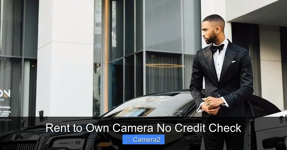 Rent to Own Camera No Credit Check