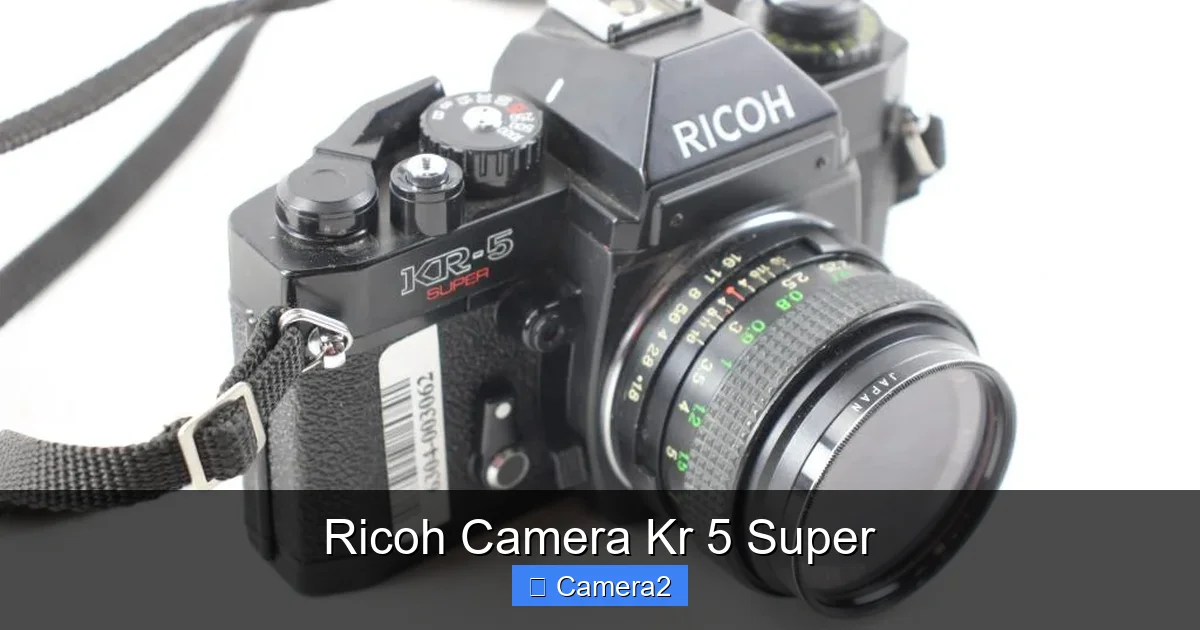 Ricoh Camera Kr 5 Super