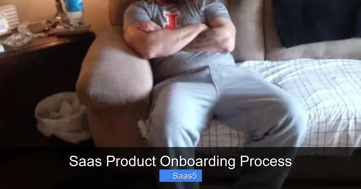 Saas Product Onboarding Process