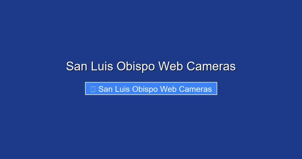 San Luis Obispo Web Cameras