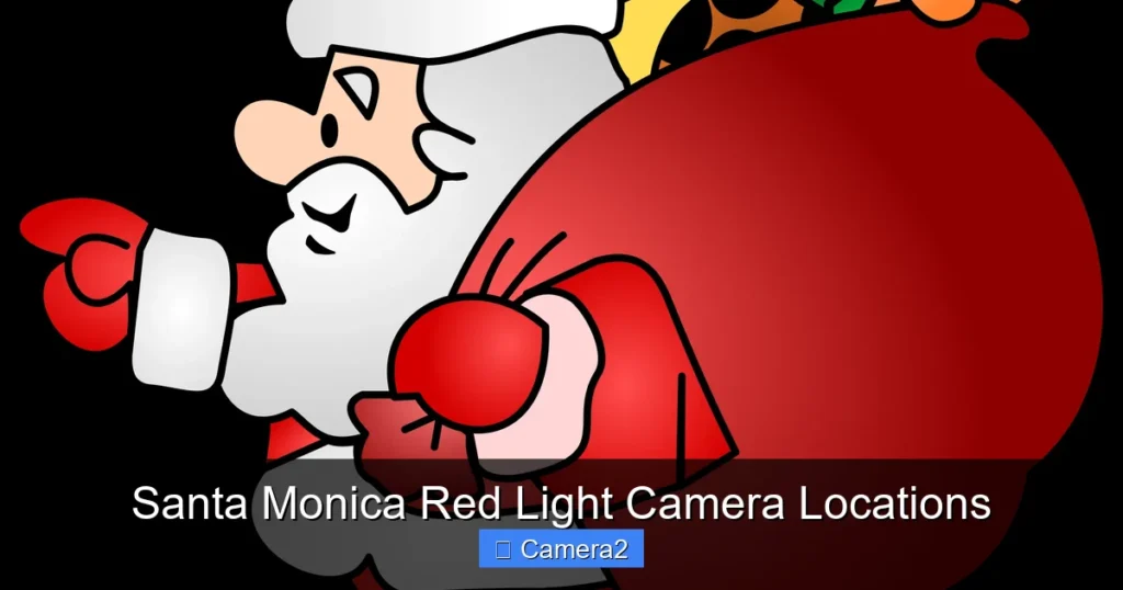 Santa Monica Red Light Camera Locations