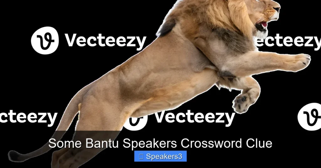 Some Bantu Speakers Crossword Clue