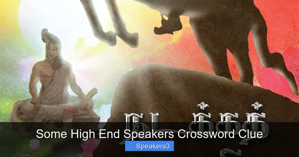 Some High End Speakers Crossword Clue