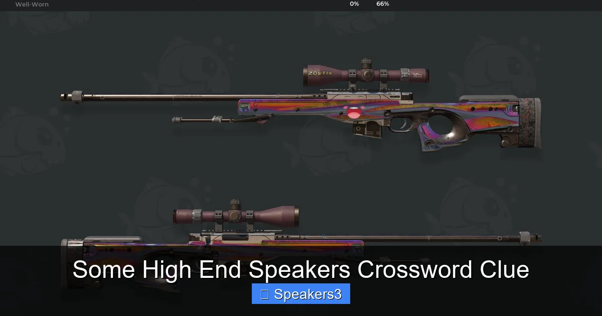 Some High End Speakers Crossword Clue