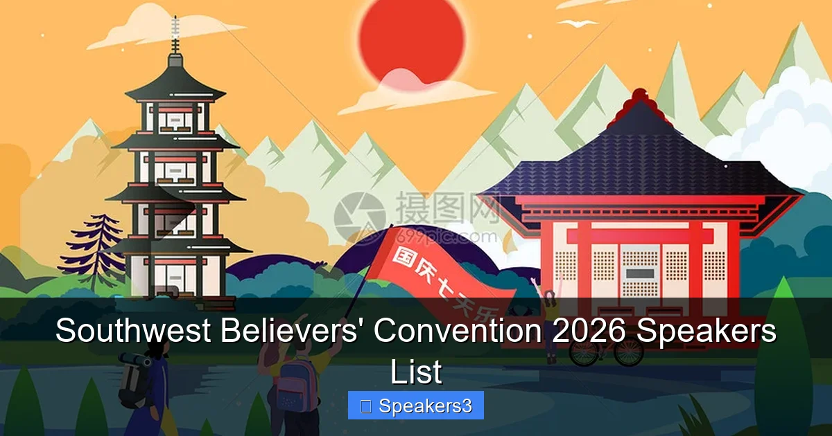 Southwest Believers' Convention 2026 Speakers List