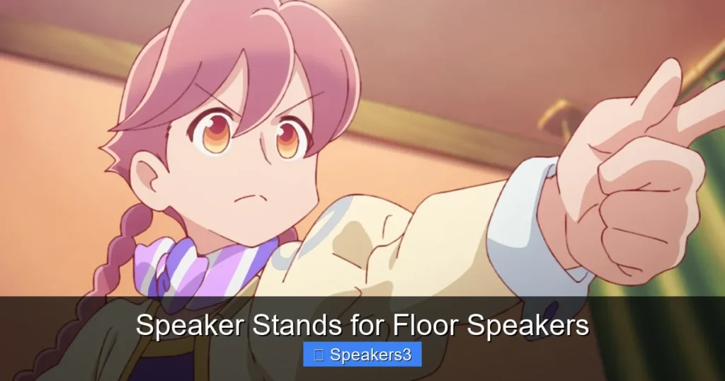 Speaker Stands for Floor Speakers