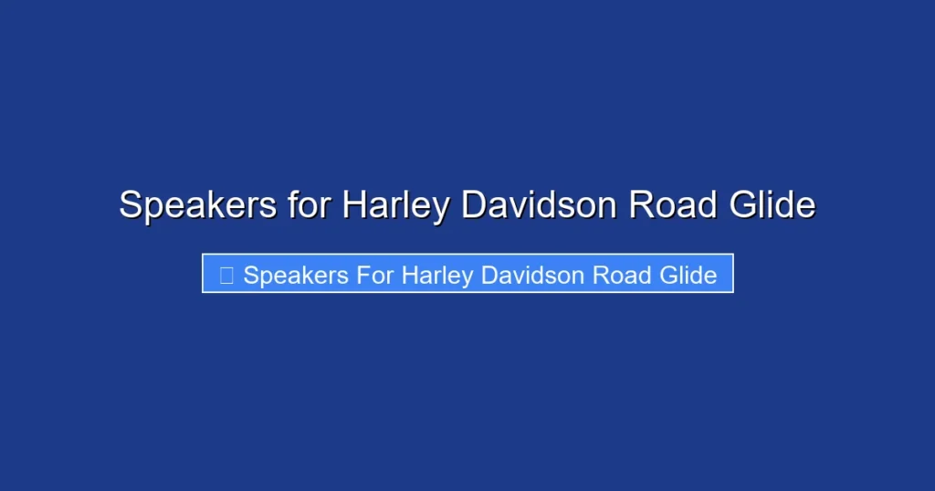 Speakers for Harley Davidson Road Glide