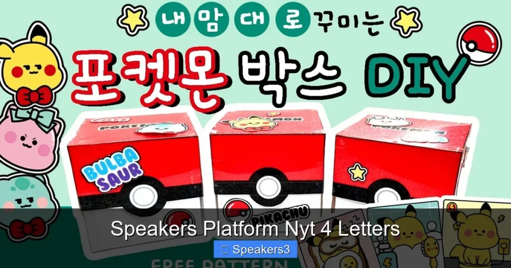 Speakers Platform Nyt 4 Letters