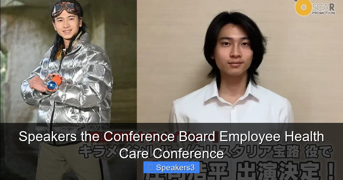 Speakers the Conference Board Employee Health Care Conference