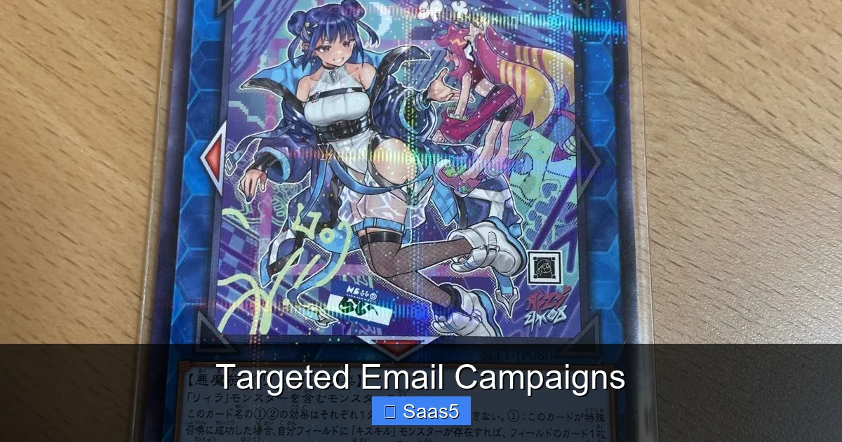 Targeted Email Campaigns