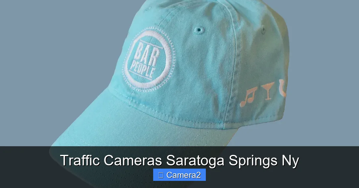 Traffic Cameras Saratoga Springs Ny