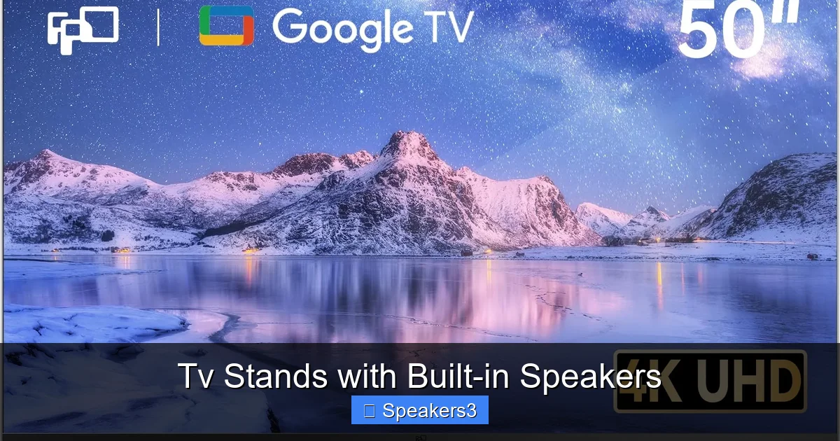 Tv Stands with Built-in Speakers