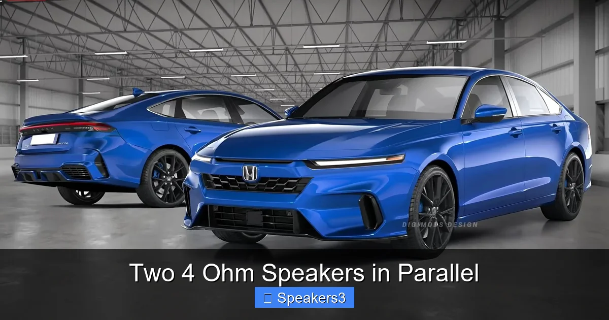 Two 4 Ohm Speakers in Parallel