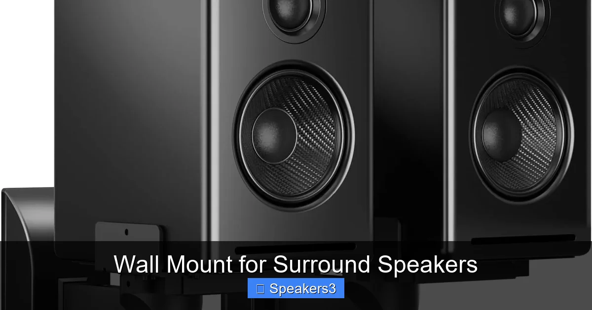 Wall Mount for Surround Speakers