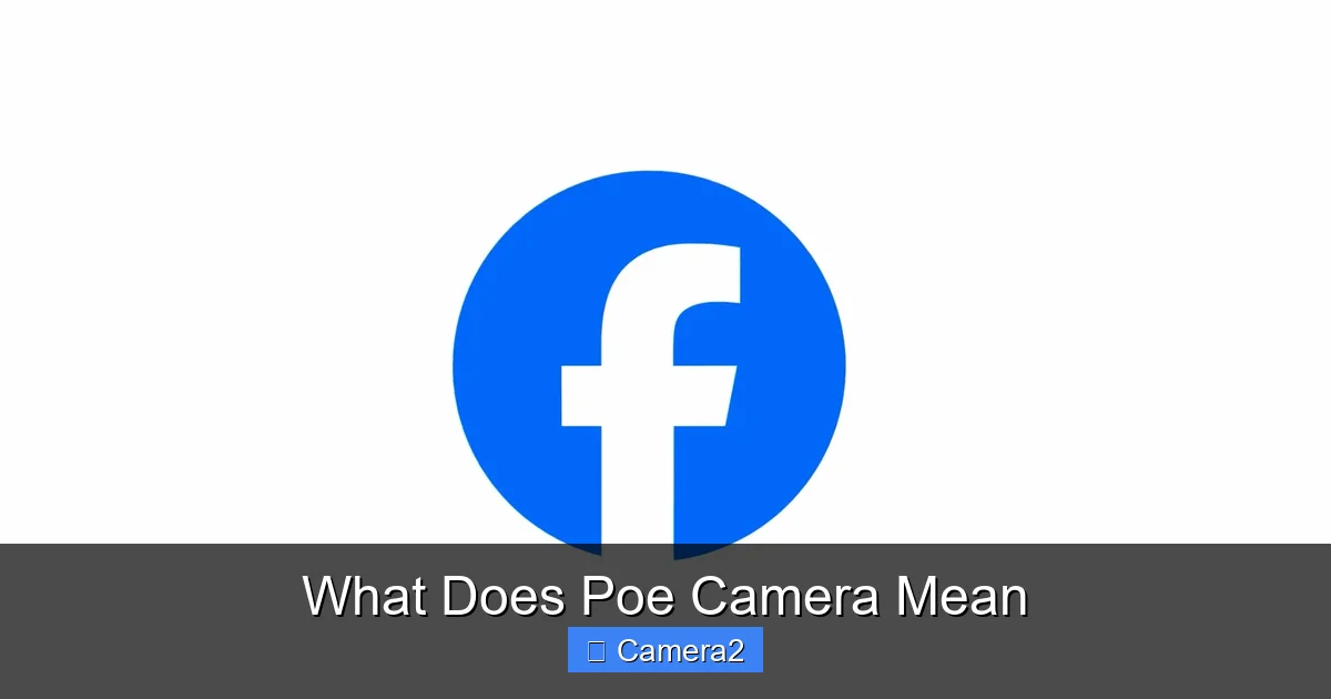 What Does Poe Camera Mean