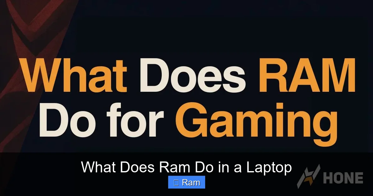 What Does Ram Do in a Laptop
