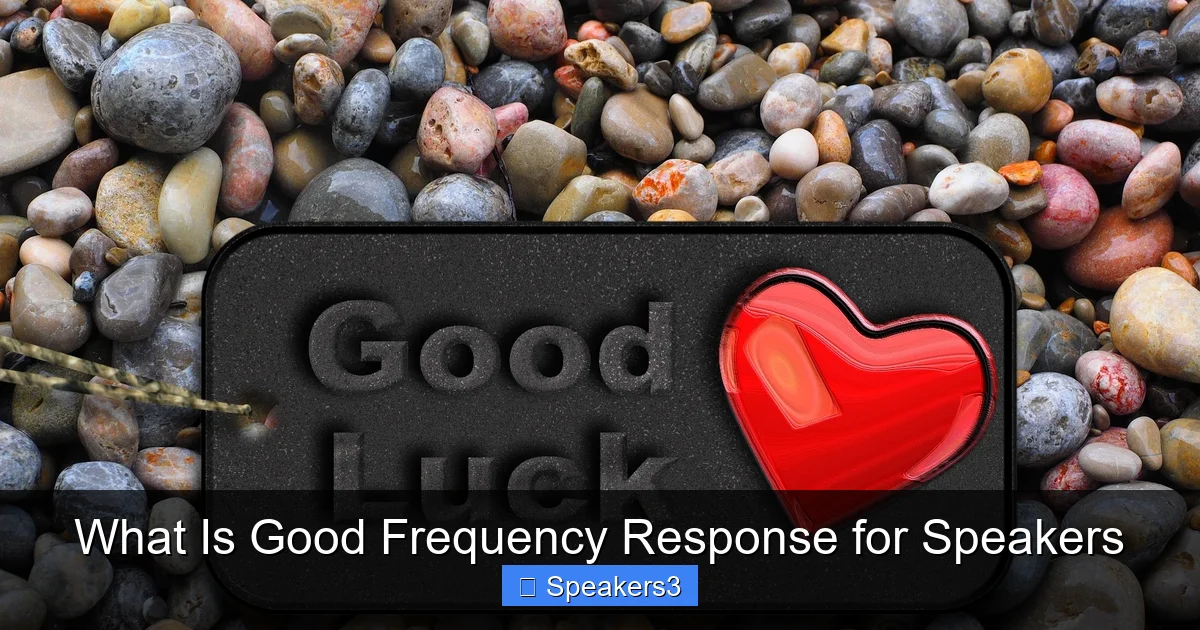 What Is Good Frequency Response for Speakers