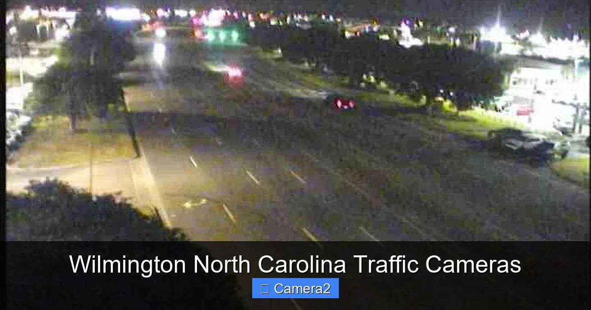 Wilmington North Carolina Traffic Cameras