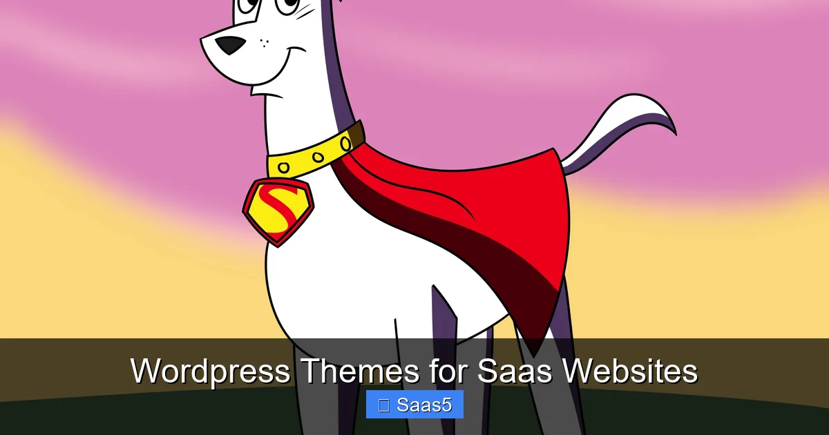 Wordpress Themes for Saas Websites