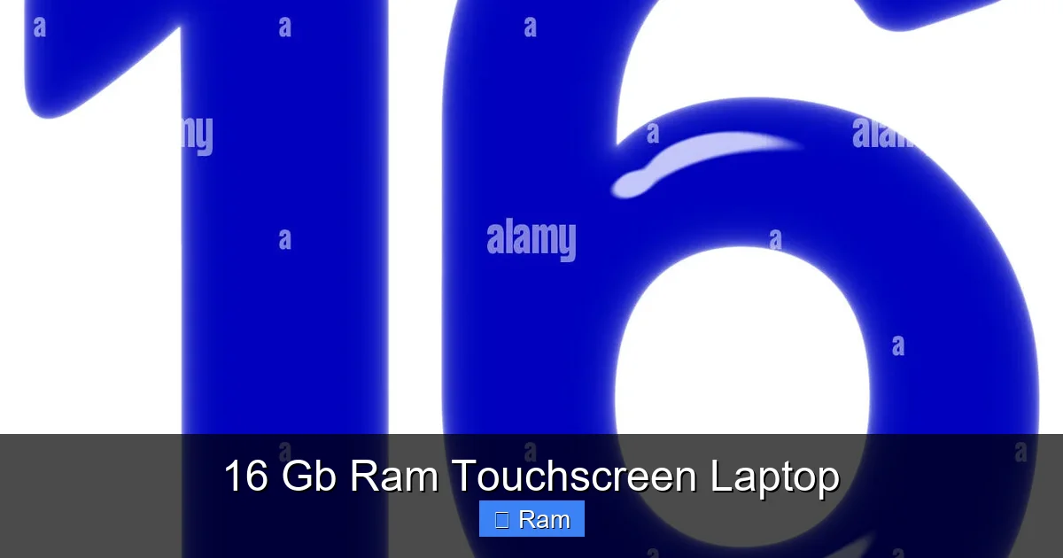 16 Gb Ram Touchscreen Laptop