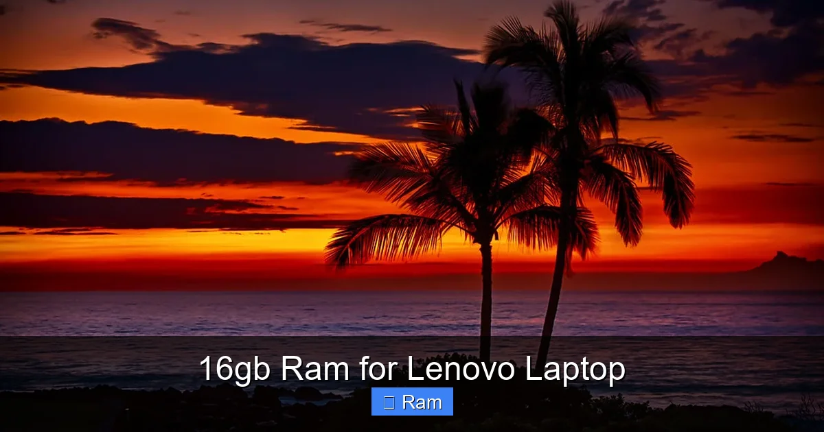16gb Ram for Lenovo Laptop