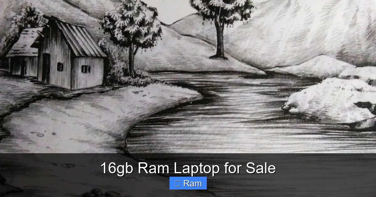 16gb Ram Laptop for Sale