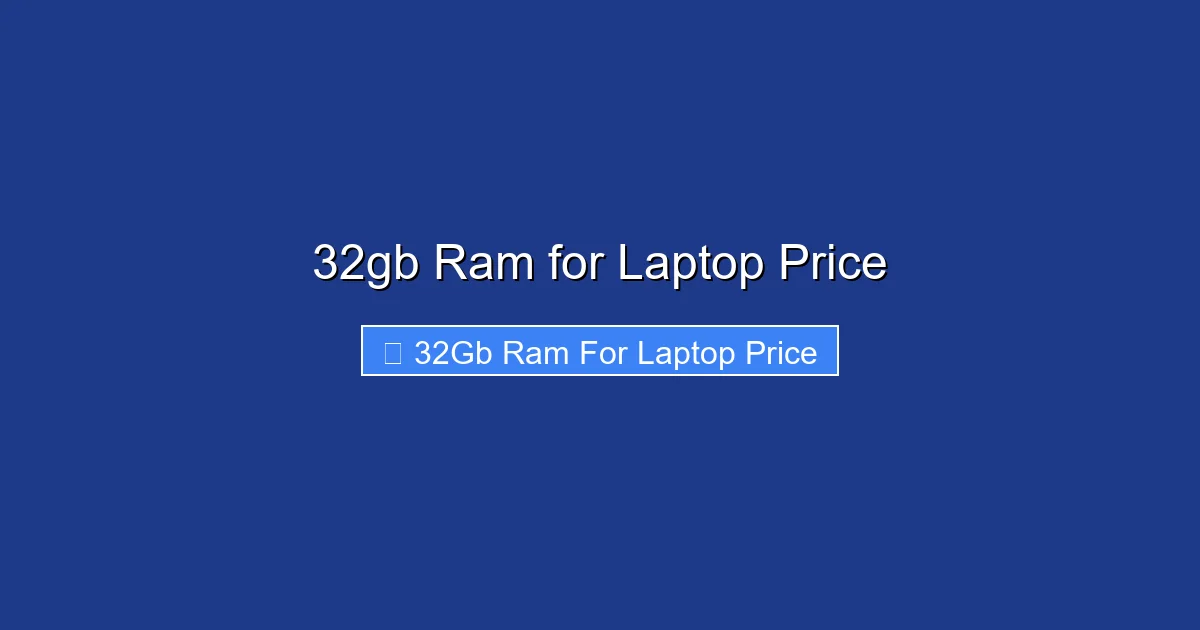 32gb Ram for Laptop Price
