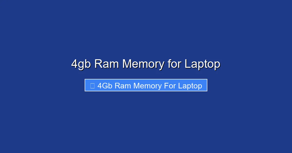 4gb Ram Memory for Laptop