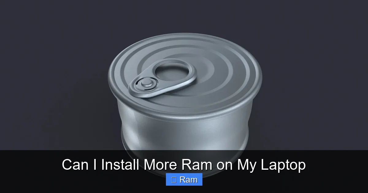 Can I Install More Ram on My Laptop