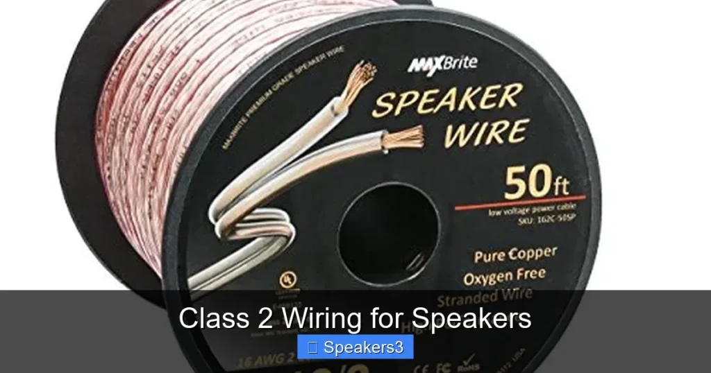 Class 2 Wiring for Speakers