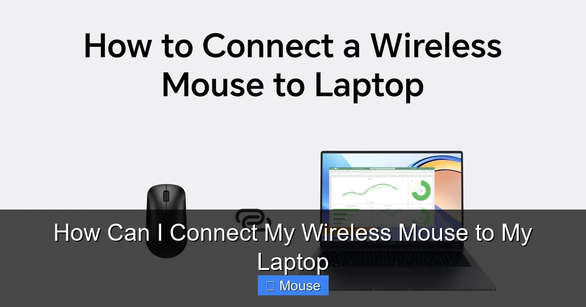 How Can I Connect My Wireless Mouse to My Laptop