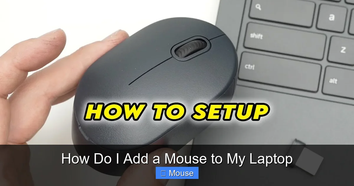 How Do I Add a Mouse to My Laptop
