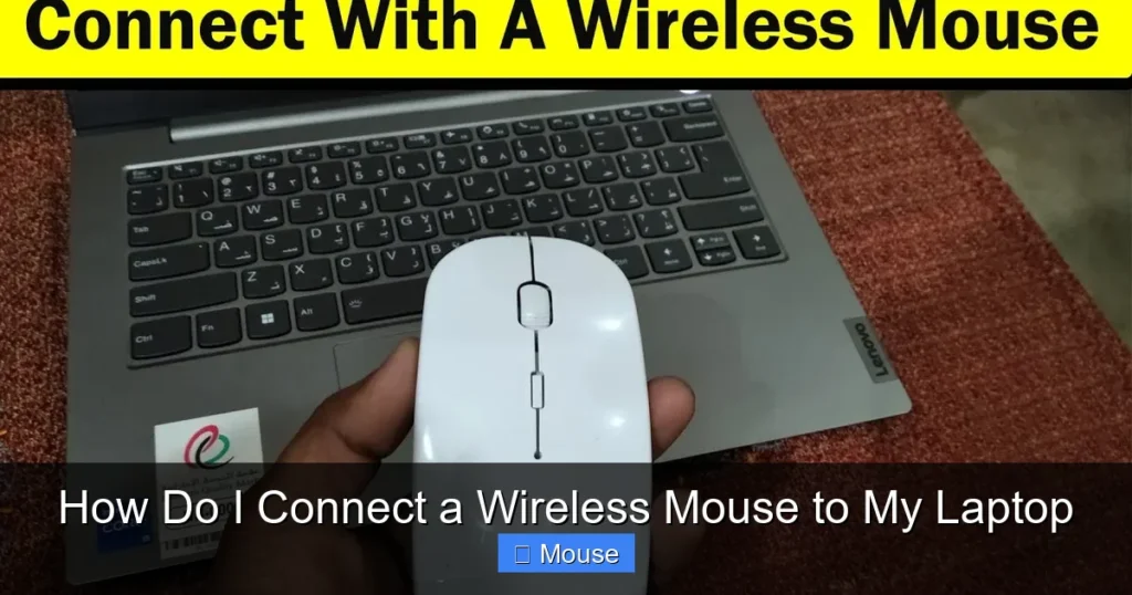 How Do I Connect a Wireless Mouse to My Laptop