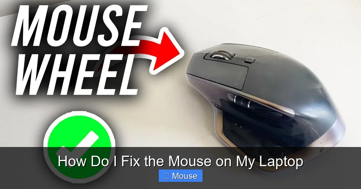 How Do I Fix the Mouse on My Laptop