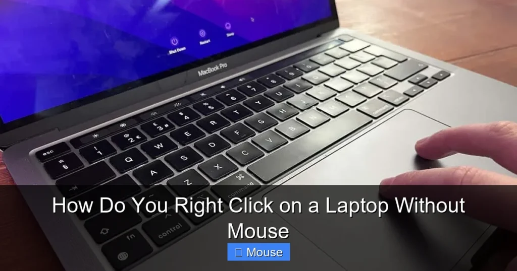 How Do You Right Click on a Laptop Without Mouse