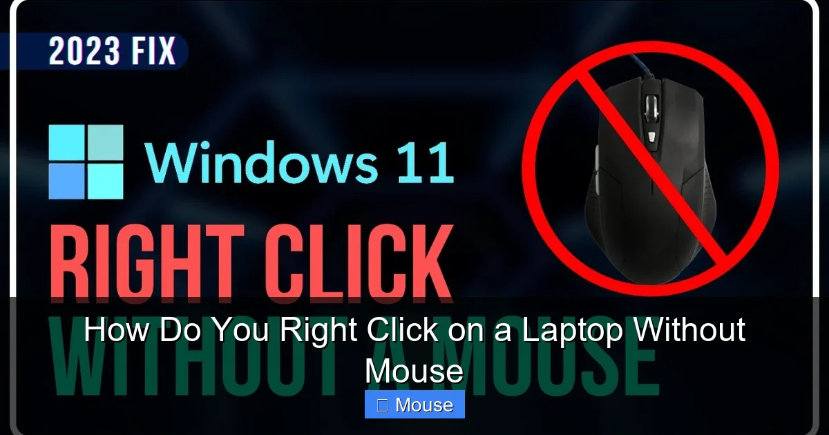 How Do You Right Click on a Laptop Without Mouse