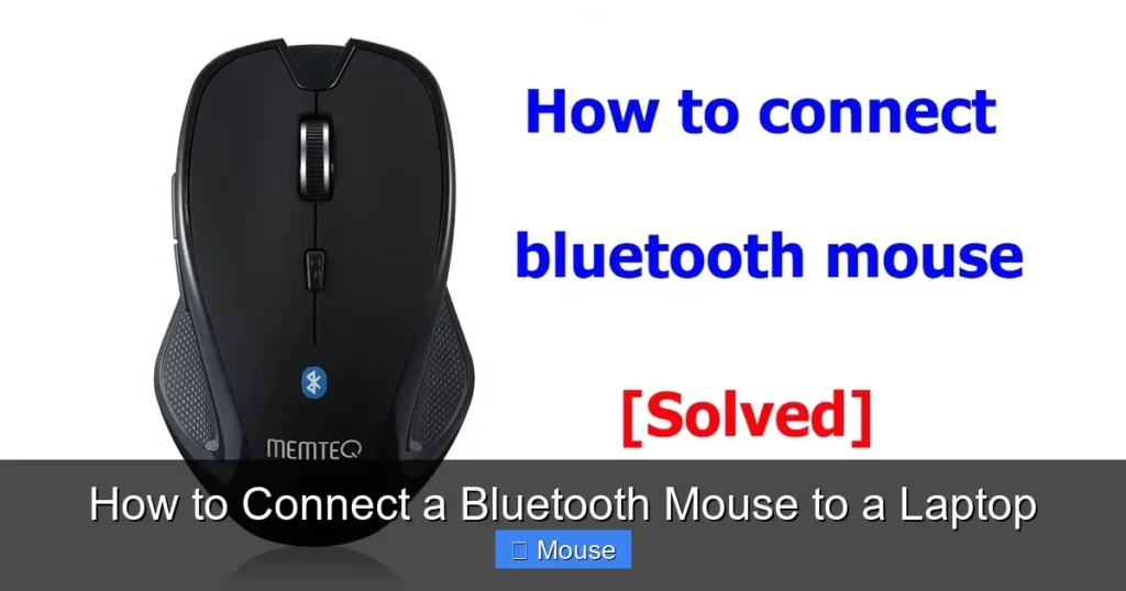 How to Connect a Bluetooth Mouse to a Laptop