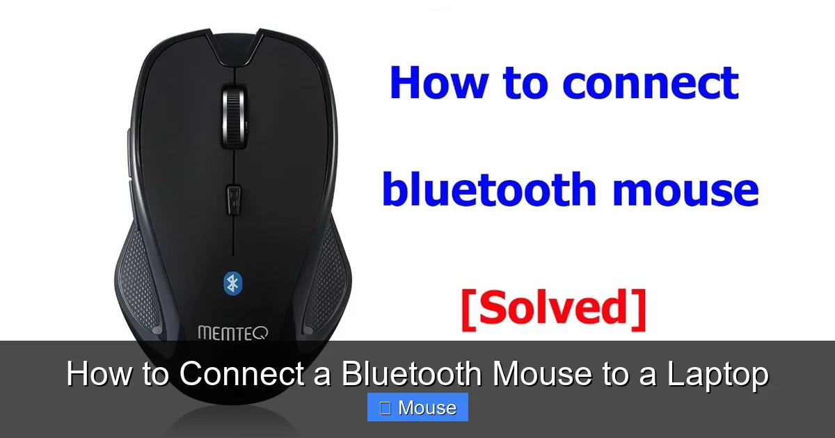How to Connect a Bluetooth Mouse to a Laptop