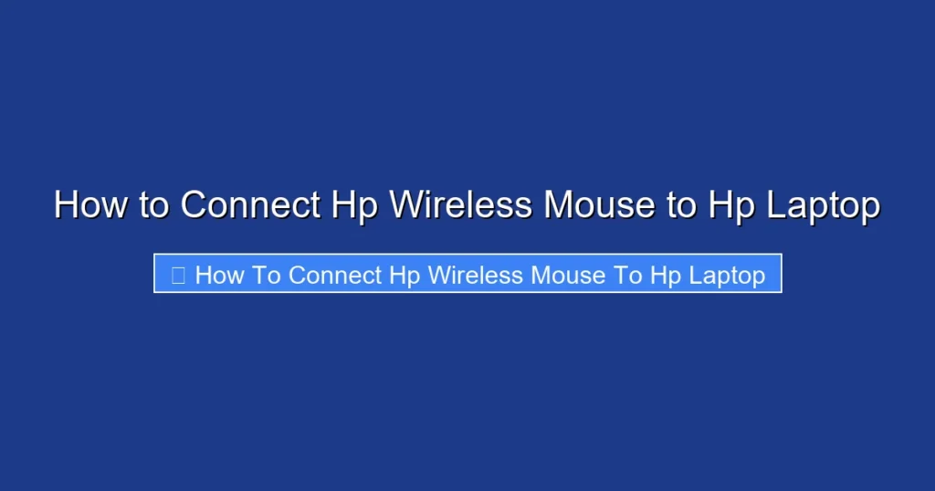 How to Connect Hp Wireless Mouse to Hp Laptop