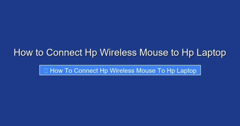 How to Connect Hp Wireless Mouse to Hp Laptop