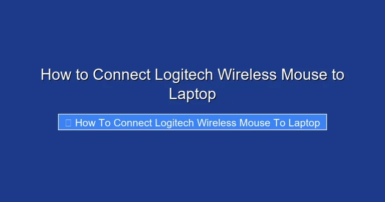 How to Connect Logitech Wireless Mouse to Laptop