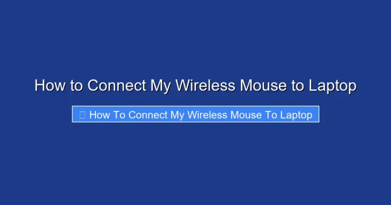 How to Connect My Wireless Mouse to Laptop