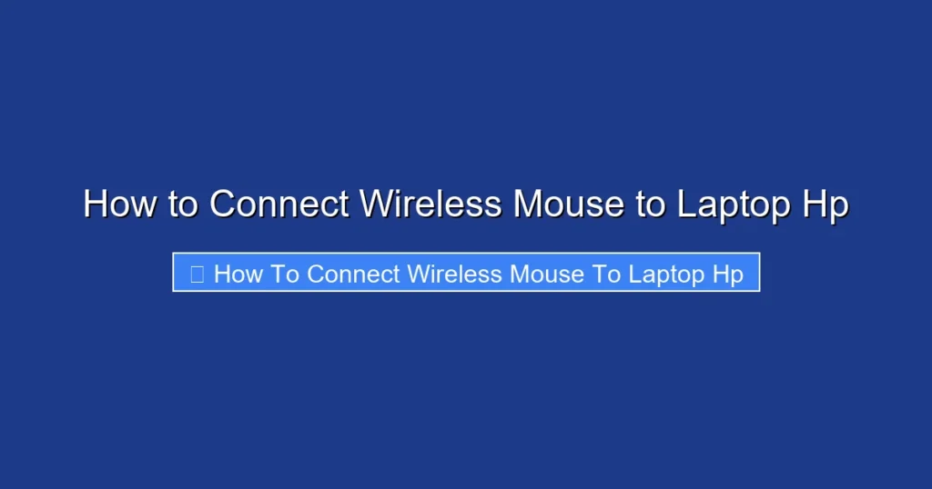 How to Connect Wireless Mouse to Laptop Hp
