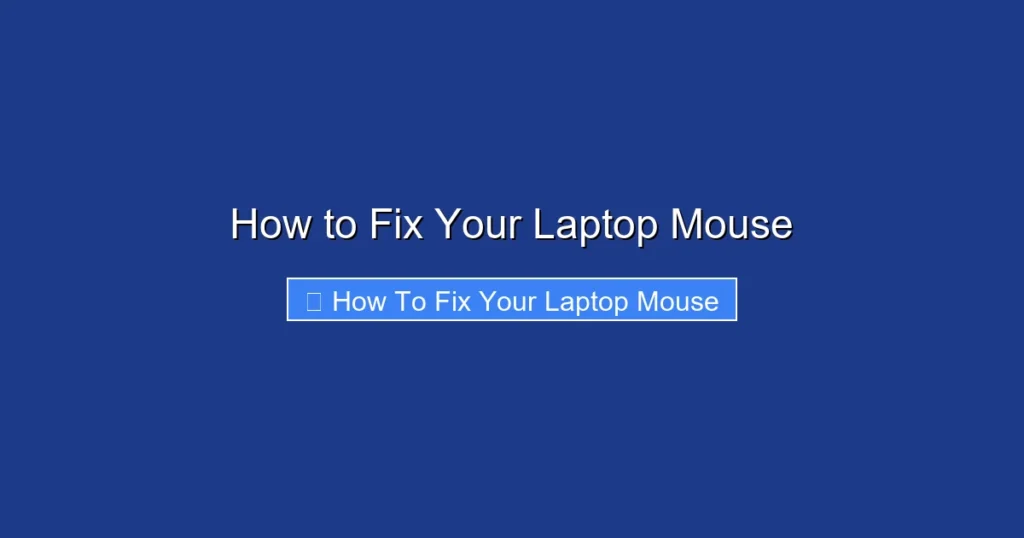 How to Fix Your Laptop Mouse